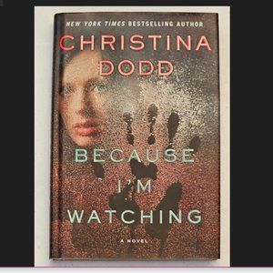 Christina Dodd “Because I’m Watching” Book.